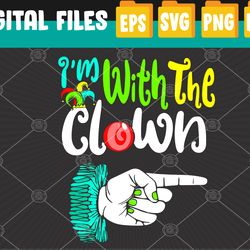 Im With The Clown Funny Couple Matching Halloween Svg, Eps, Png, Dxf, Digital Download