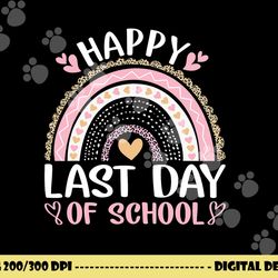 happy last day of school student teacher leopard rainbow  png, sublimation copy
