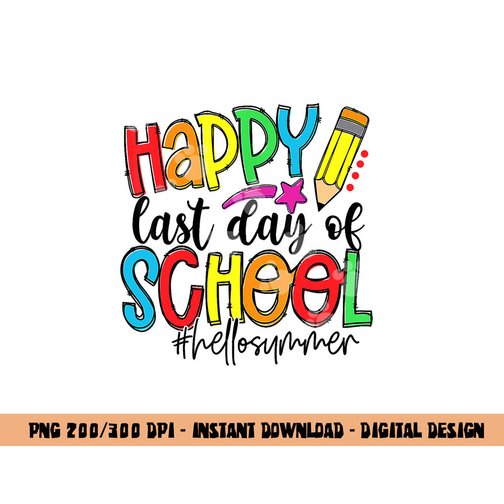 happy last day of school teacher student graduation s  copy.jpg