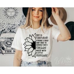 she's a sunflower strong and bold and true to herself, she's sunshine mixed with a little hurricane svg cut file, sunflo
