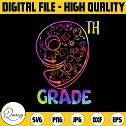 tie dye 9th grade png, fifth grade png, 9th grade teacher png, team 9th grade png, first day of school, back to school