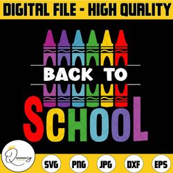 back to school svg, crayon back to school svg, back to school shirt svg, first day of school svg