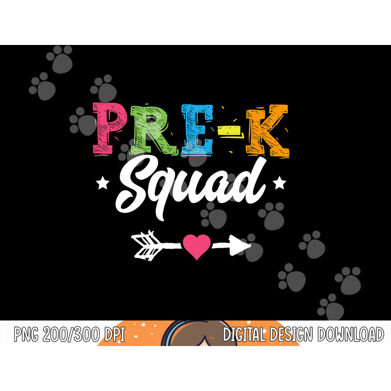 Pre-K Squad Teacher Student Kids Preschool Back To School png, sublimation copy.jpg