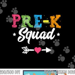 pre-k squad teacher student kids preschool back to school  png, sublimation copy