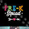 Pre-K Squad Teacher Student Kids Preschool Back To School png, sublimation.jpg