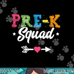 pre-k squad teacher student kids preschool back to school  png, sublimation copy