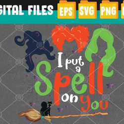 I Put Spell On You Witch Sisters Halloween Quote Svg, Eps, Png, Dxf, Digital Download