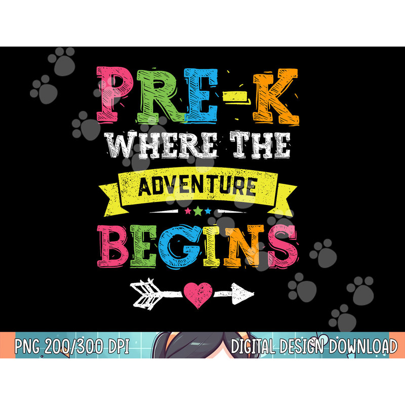 Pre-K Where The Adventure Begins Gift Back To School Teacher png, sublimation.jpg