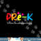 Pre-k Where The Adventure Begins, Kinder Teacher png, sublimation copy.jpg