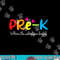 Pre-k Where The Adventure Begins, Kinder Teacher png, sublimation copy.jpg