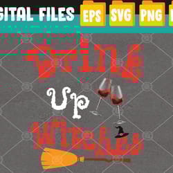drink up witches svg, halloween witch svg, halloween costume svg, happy halloween svg, halloween svg, svg files, digital