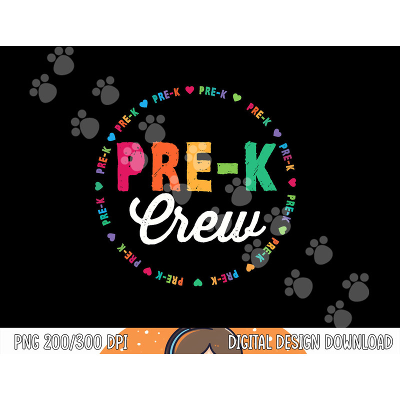 Pre-Kindergarten Crew Funny Pre-K Teacher 1st Day of School png, sublimation copy.jpg