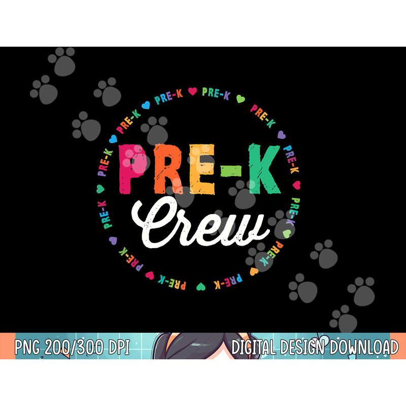 Pre-Kindergarten Crew Funny Pre-K Teacher 1st Day of School png, sublimation.jpg