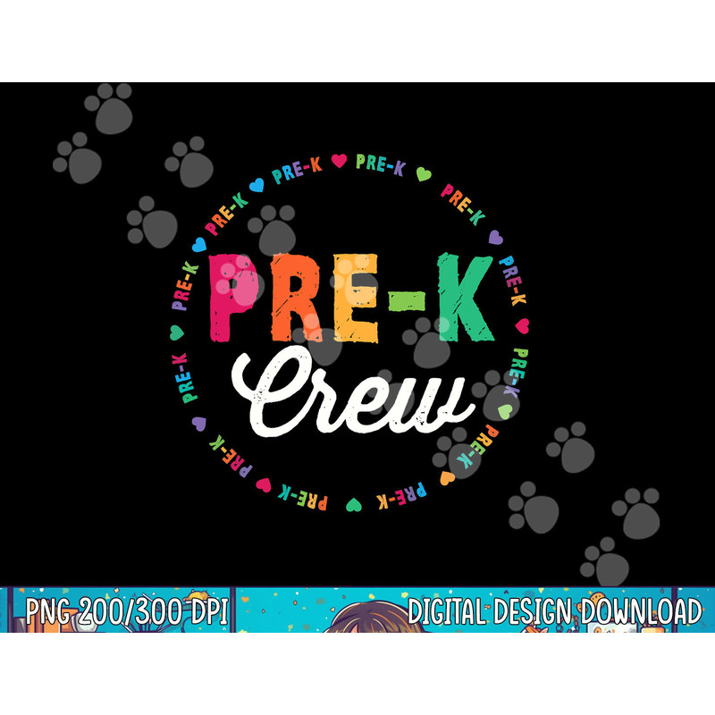 Pre-Kindergarten Crew Funny Pre-K Teacher 1st Day of School png, sublimation copy.jpg