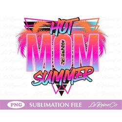hot mom summer png, summer designs, sublimation or printable, vintage, leopard print, mom summer shirt png, mom shirt pn