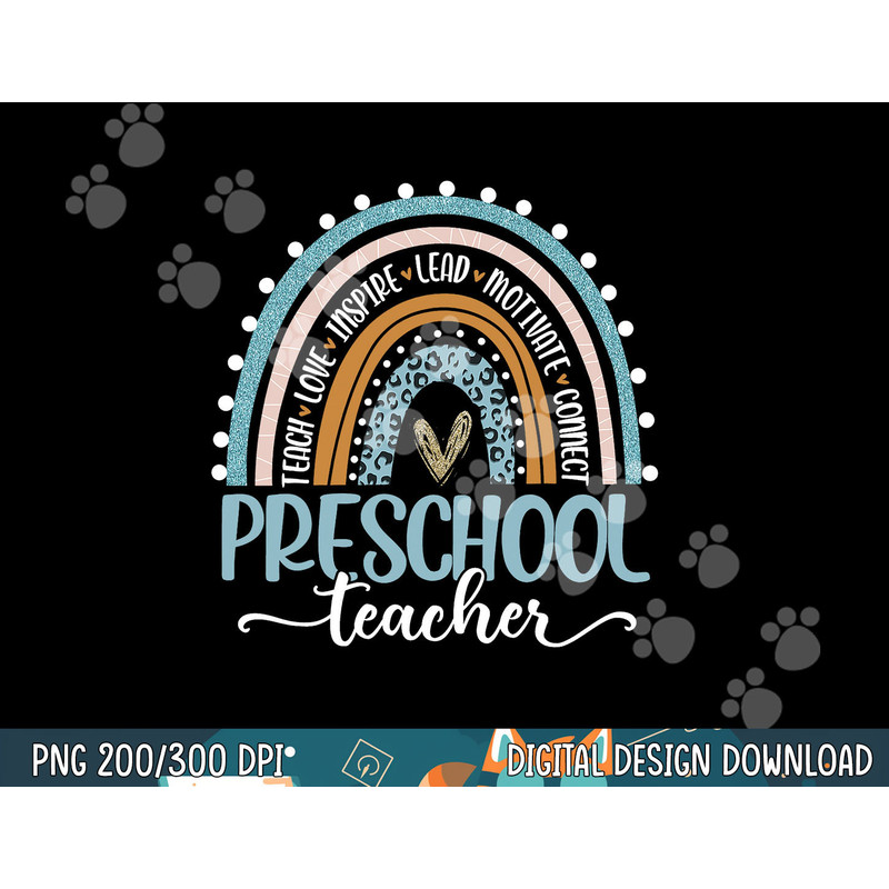 Preschool Teacher Leopard Rainbow First Day Of School  png, sublimation copy.jpg