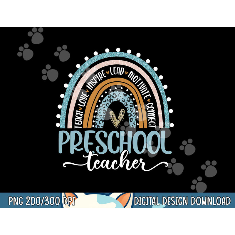 Preschool Teacher Leopard Rainbow First Day Of School png, sublimation copy.jpg