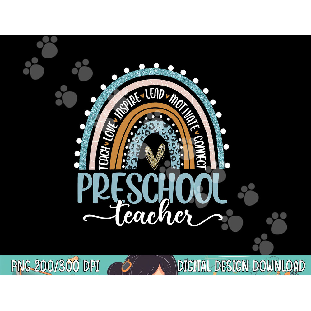 Preschool Teacher Leopard Rainbow First Day Of School png, sublimation copy.jpg
