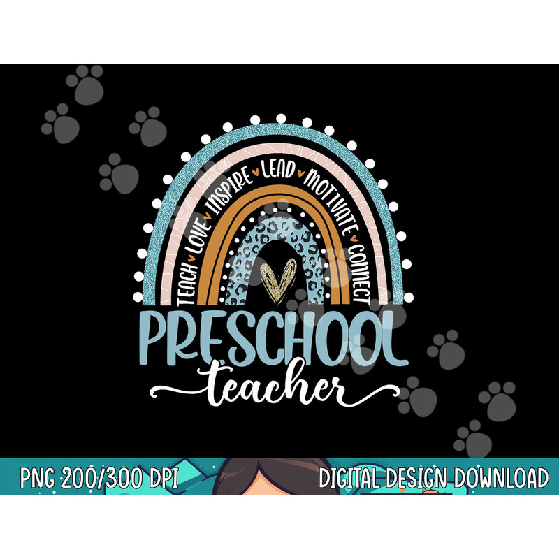 Preschool Teacher Leopard Rainbow First Day Of School png, sublimation copy.jpg