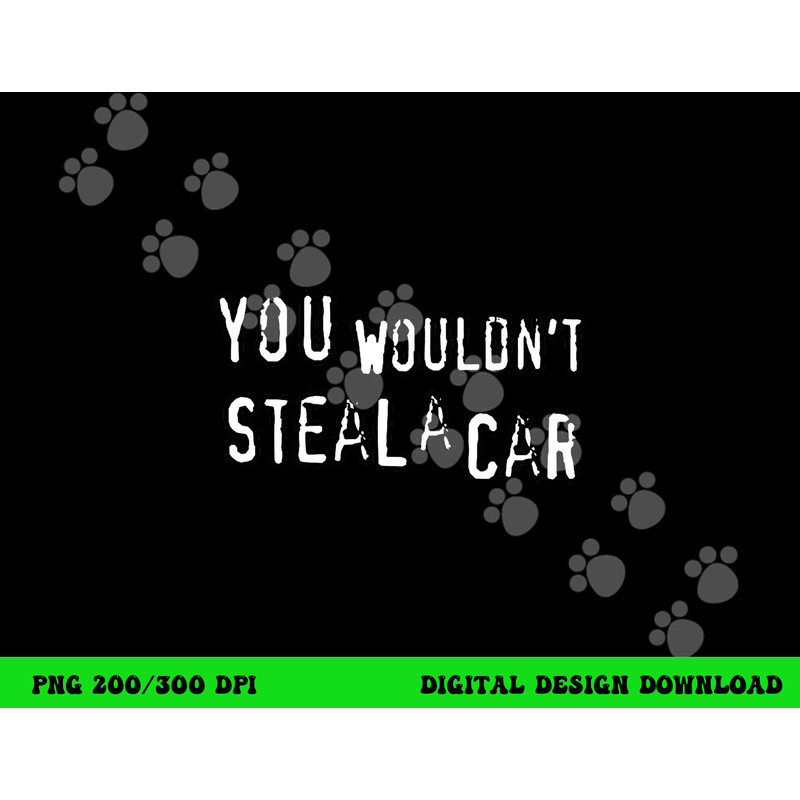 Dad Joke Movie Pirate You Wouldnt Steal A Car Pirate Costume png, sublimation copy.jpg