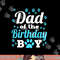 Dad Of The Birthday Boy Dog Paw Bday Party Celebration png, sublimation copy.jpg