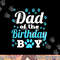 Dad Of The Birthday Boy Dog Paw Bday Party Celebration png, sublimation copy.jpg