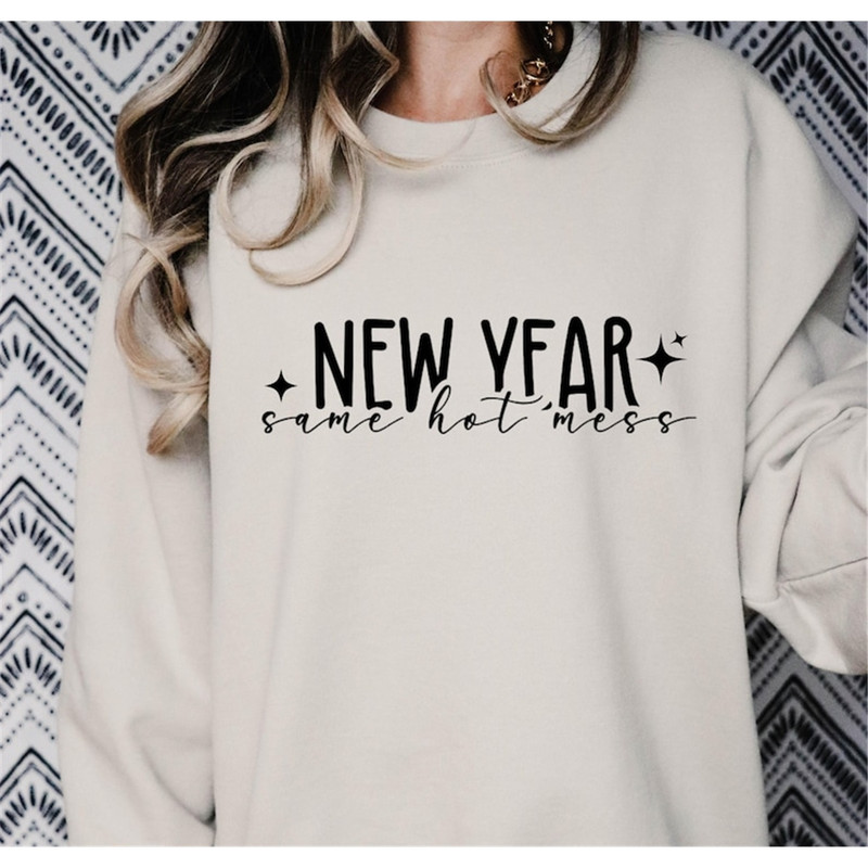 MR-28202317831-new-year-same-hot-mess-svg-png-happy-new-year-svg-new-years-image-1.jpg