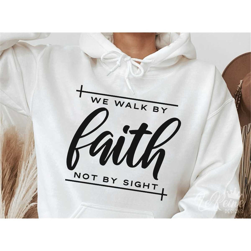 MR-282023172044-we-walk-by-faith-not-by-sight-svg-christian-svg-religious-image-1.jpg
