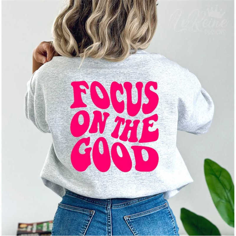 MR-282023172715-focus-on-the-good-svg-retro-wavy-text-svg-inspirational-image-1.jpg