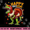 Happy Thanksgiving T Rex Dinosaur Turkey Costume Boys png, sublimation copy.jpg