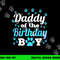 Daddy Of The Birthday Boy Dog Paw Bday Party Celebration png, sublimation copy.jpg