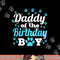 Daddy Of The Birthday Boy Dog Paw Bday Party Celebration png, sublimation copy.jpg