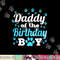 Daddy Of The Birthday Boy Dog Paw Bday Party Celebration png, sublimation copy.jpg