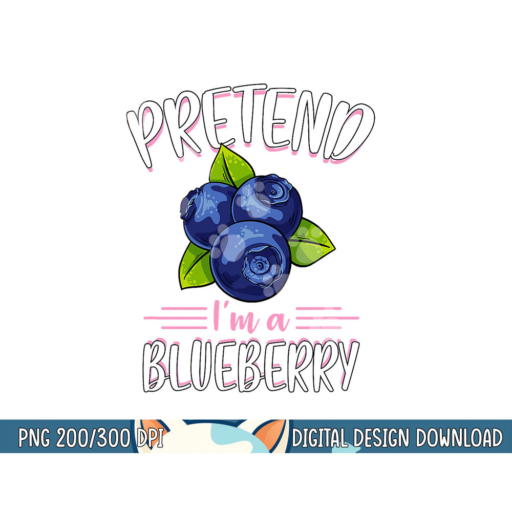 Pretend I m A Blueberry Funny Cute Lazy Halloween Costume png, sublimation copy.jpg