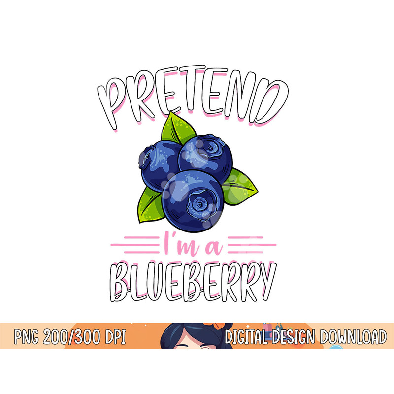 Pretend I m A Blueberry Funny Cute Lazy Halloween Costume png, sublimation copy.jpg