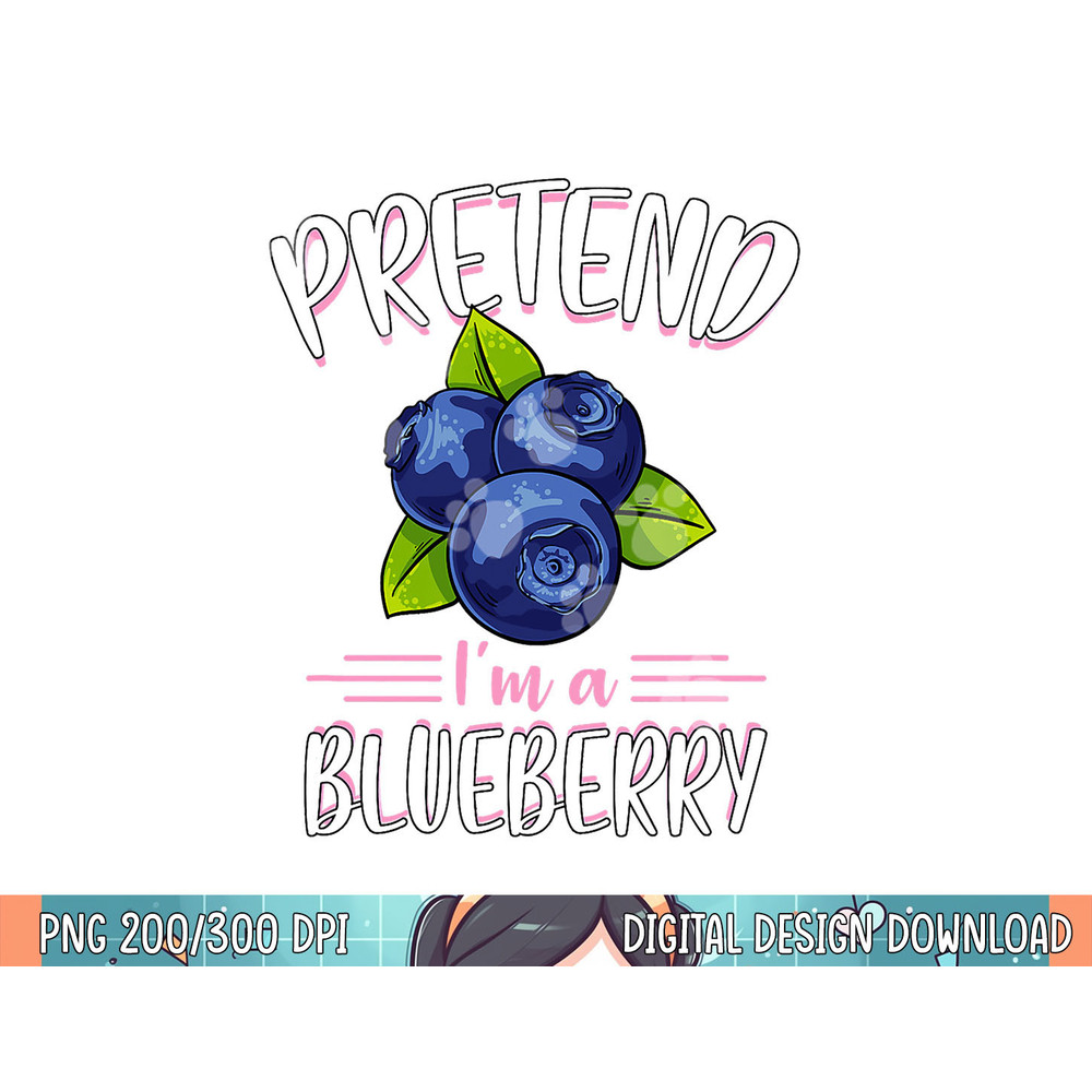 Pretend I m A Blueberry Funny Cute Lazy Halloween Costume png, sublimation.jpg