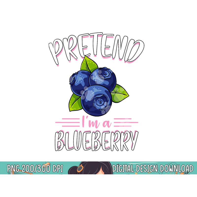 Pretend I m A Blueberry Funny Cute Lazy Halloween Costume png, sublimation copy.jpg