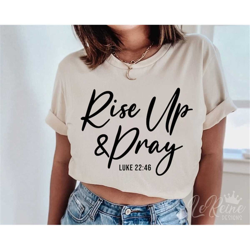 MR-282023181826-rise-up-and-pray-svg-scripture-svg-bible-quote-svg-bible-image-1.jpg