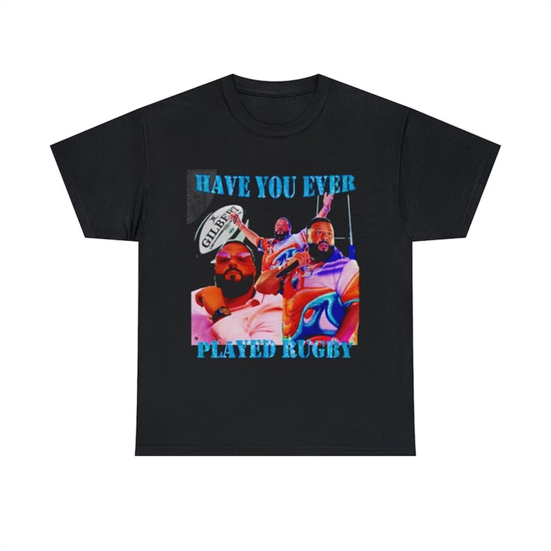 MR-282023182753-dj-khaled-have-you-ever-played-rugby-shirt-image-1.jpg