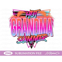 hot grandma summer png, summer designs, sublimation or printable, vintage, grandma summer shirt png, mom shirt png