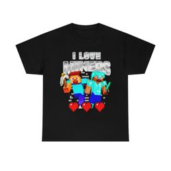 minecraft i love miners funny meme t-shirt