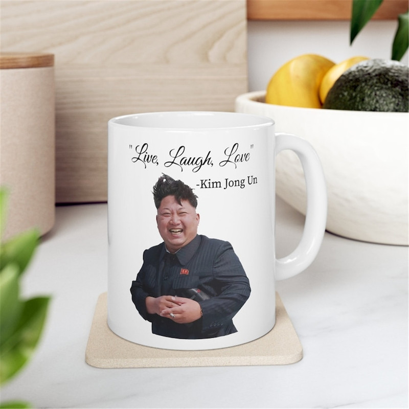 MR-282023183154-kim-jong-un-live-laugh-love-mug-funny-mugsassy-muggag-image-1.jpg