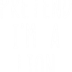 pretend i m a lion costume halloween lazy easy png, sublimation.pngpretend i m a lion costume halloween lazy easy png, s