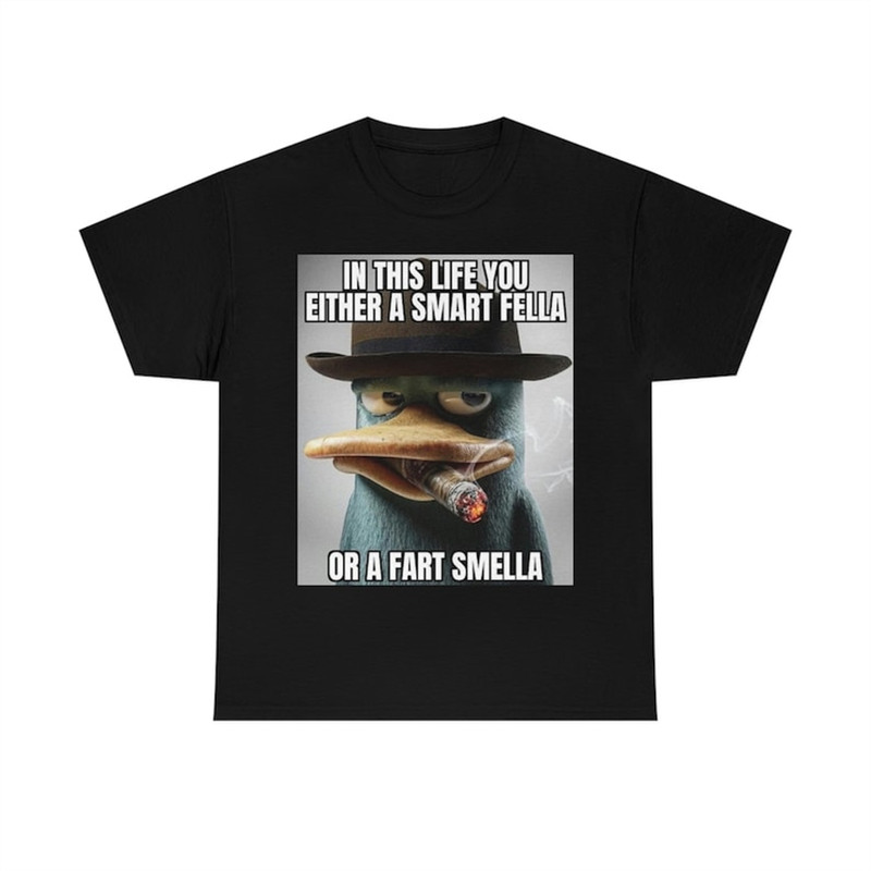MR-282023183913-perry-platypus-youre-either-a-smart-fella-or-a-fart-smella-image-1.jpg
