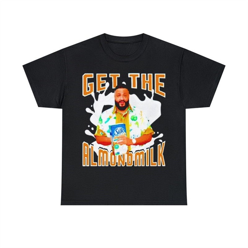 MR-282023184530-dj-khaled-get-the-almondmilk-shirt-image-1.jpg