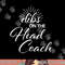 Dibs on the Head Coach Football Wife Husband png, sublimation copy.jpg