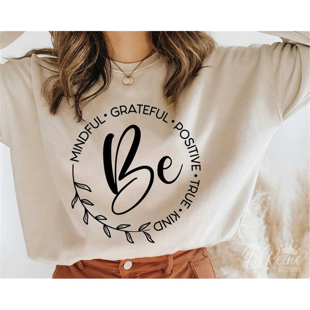 MR-282023185810-be-kind-svg-be-mindful-svg-be-positive-svg-be-true-svg-be-image-1.jpg