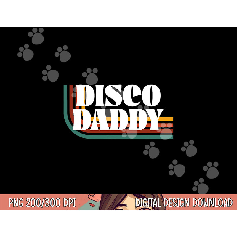 Disco Daddy 70s 80s Costume Funny Retro Groovy Halloween png,sublimation copy.jpg