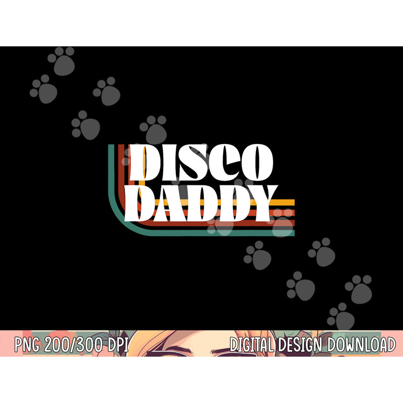 Disco Daddy 70s 80s Costume Funny Retro Groovy Halloween png,sublimation copy.jpg