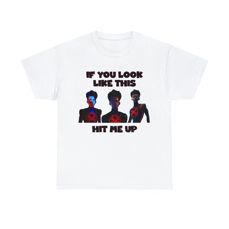 MR-282023194732-if-you-look-like-this-hit-me-up-miles-morales-shirt-image-1.jpg